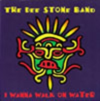 i wanna walk on water - dee stone band